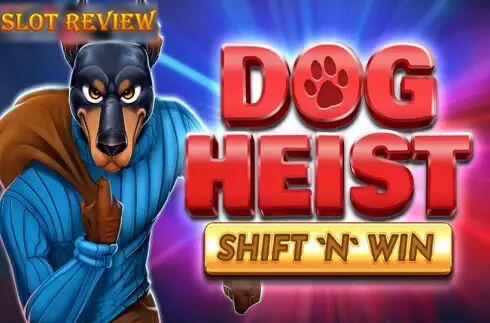 Dog Heist Shift N Win